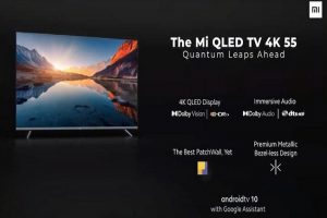 Xiaomi Mi QLED 4K TV launched with 55-inch display: Here’s all you need to know