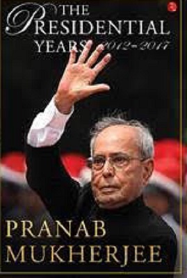 Pranab book - Presidential Years