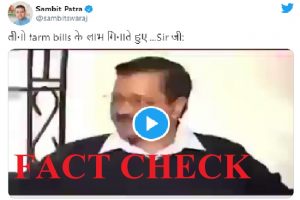 FACT CHECK: No, Kejriwal did not support farm bills; BJP’s Sambit Patra tweets edited video