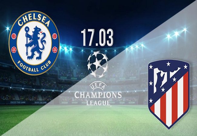 Chelsea vs Atletico Madrid, UEFA Champions League, 2nd Leg: Predictions, Expected Line-Ups, Team News, Venue and Time