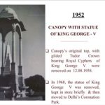 The Canopy earlier had a statue of Kind George 5th, which was removed in 1968.