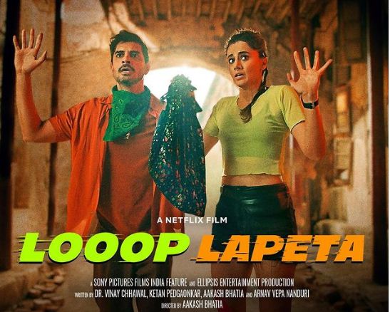 Taapsee Pannu & Tahir Raj Bhasin starrer ‘Loop Lapeta’’s trailer out on Netflix