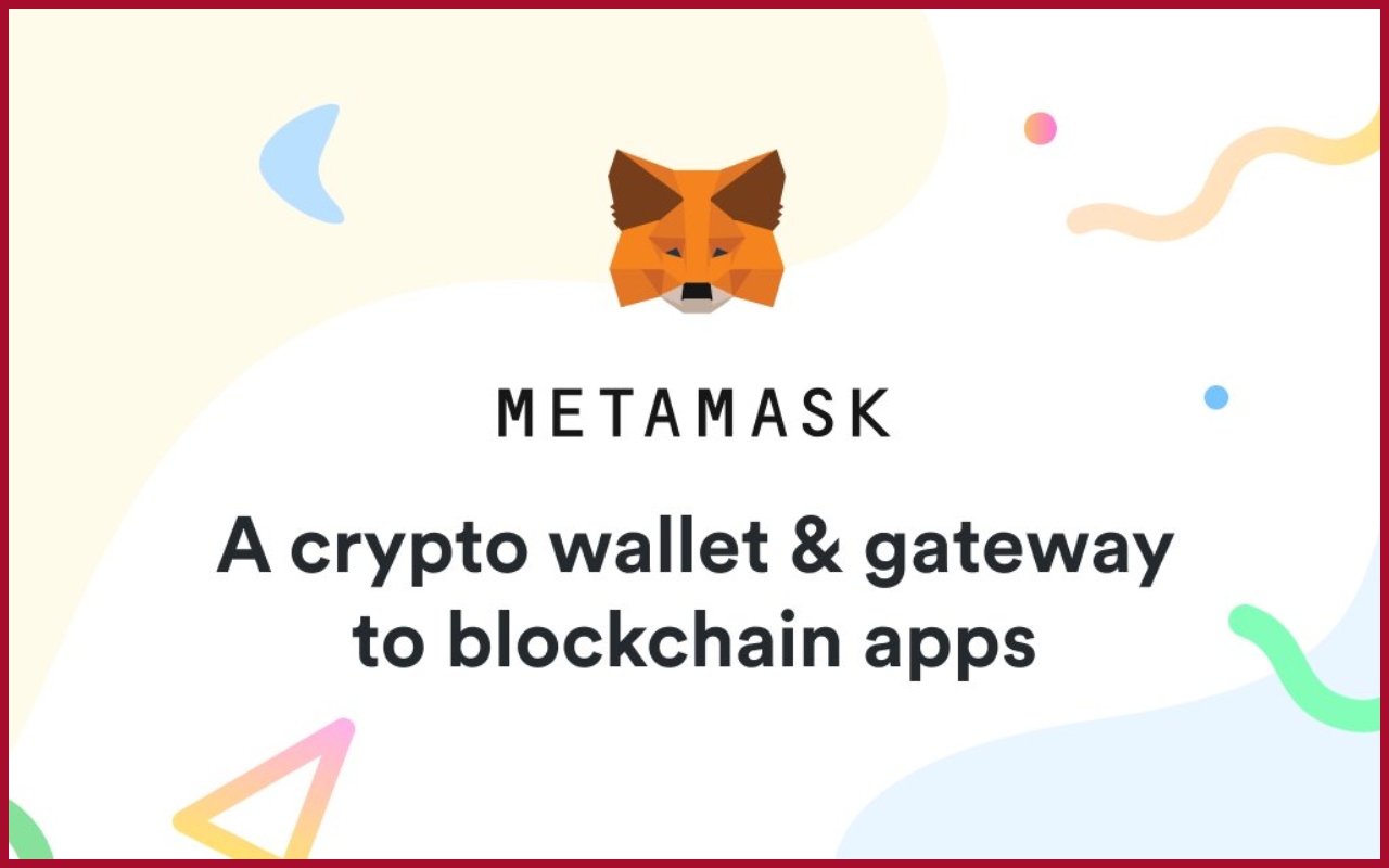 Cryptocurrency: What is MetaMask? How does it become first choice among crypto wallets?