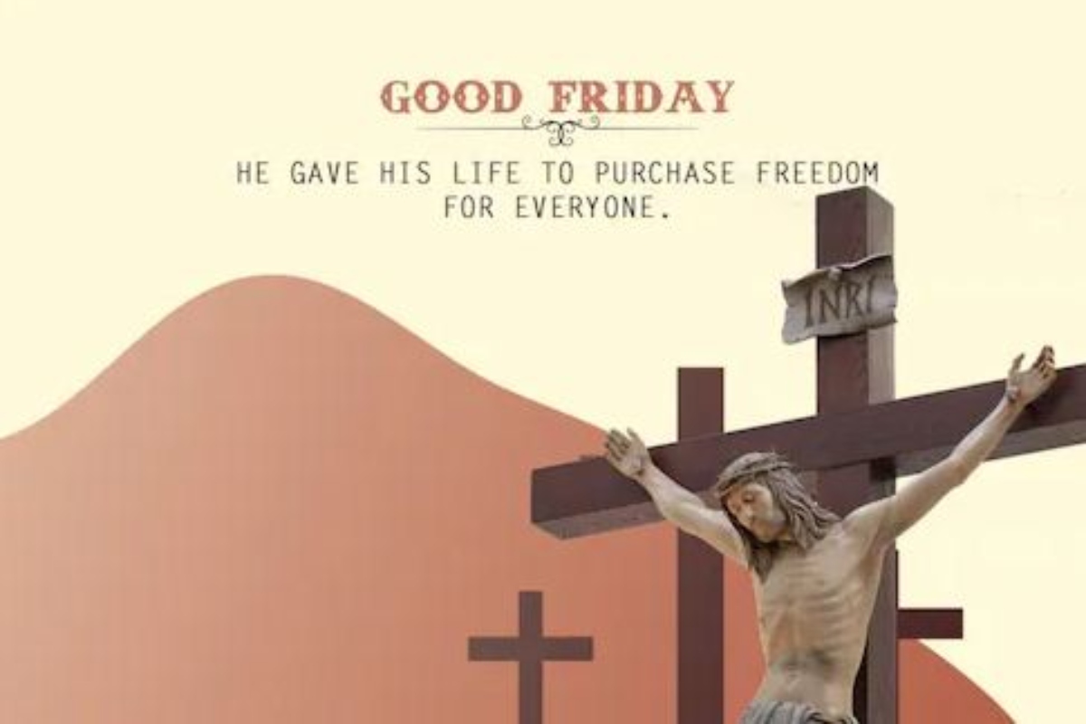 Good Friday 2022 Jesus Christ Positive Quotations, Pictures, and Writings