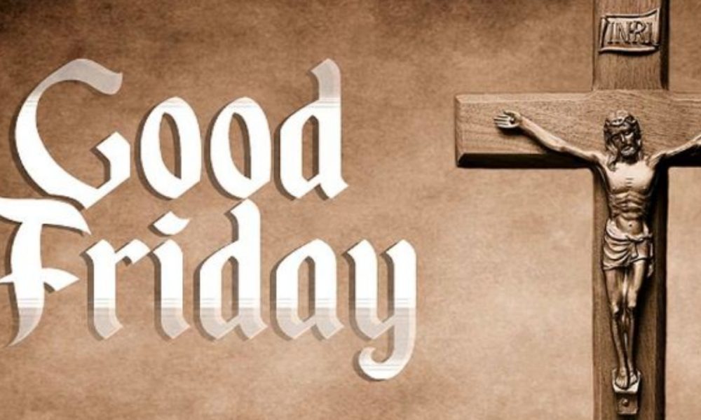 Good Friday 2022: Jesus Christ Positive Quotations, Pictures, and Writings