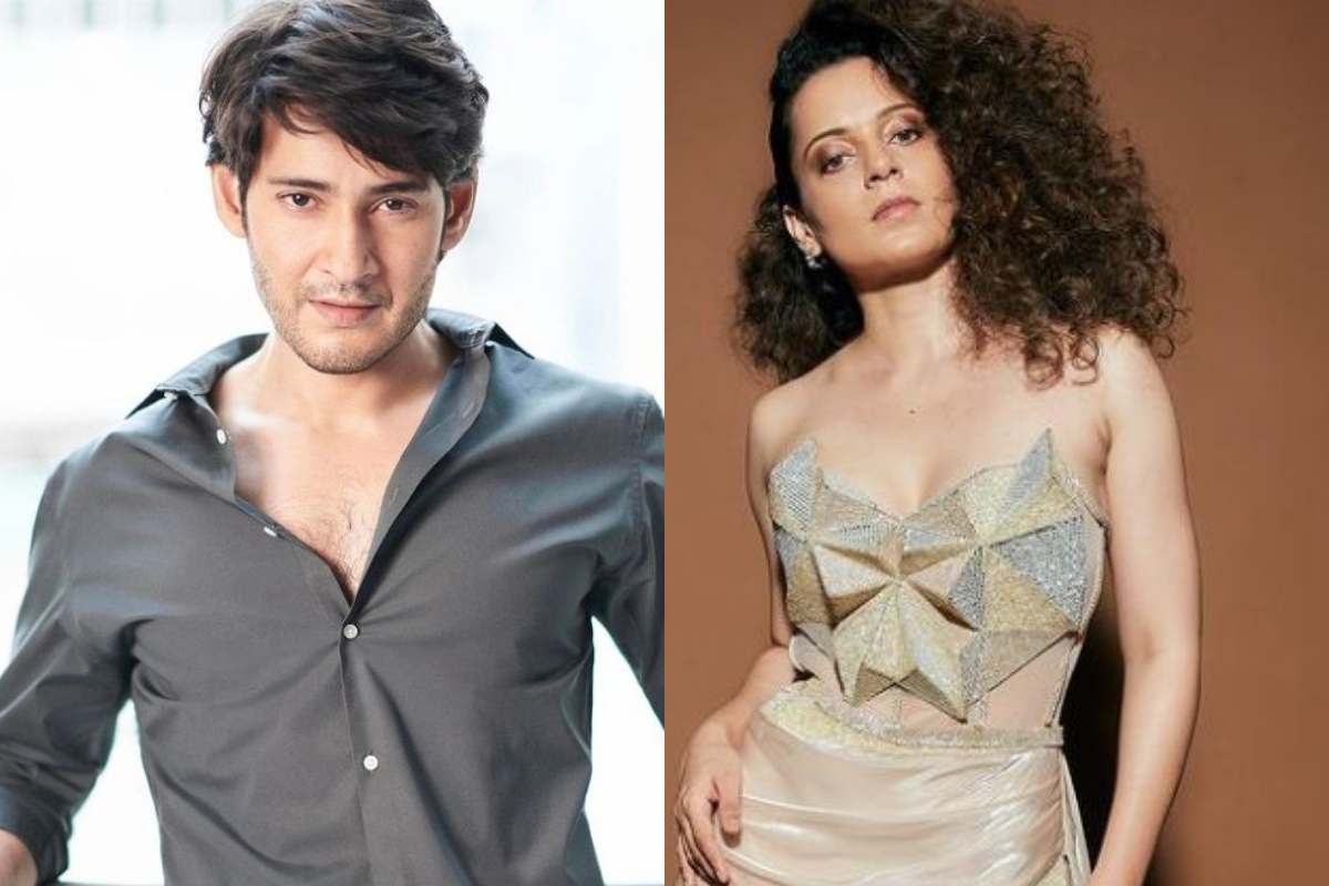 Here’s why Kangana Ranaut agrees with South Indian superstar Mahesh Babu