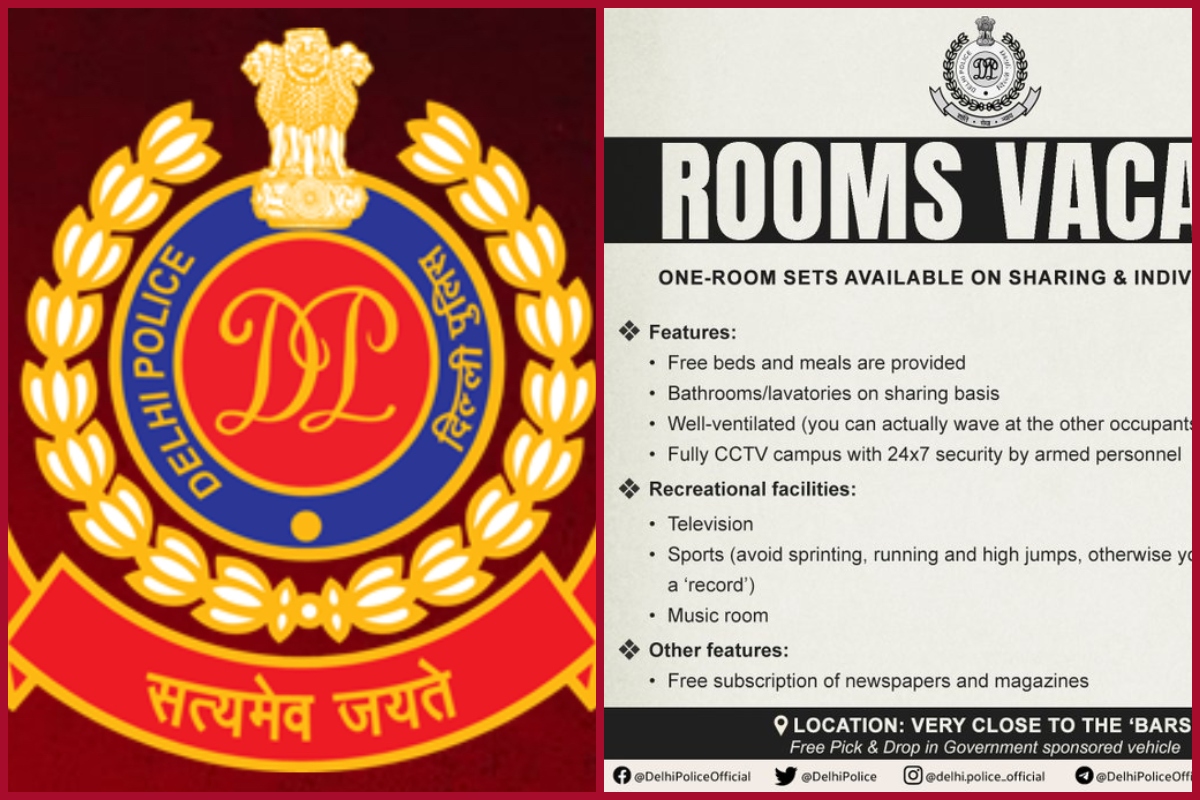 Delhi Police advertisement: Rooms vacant in Jail with free beds, CCTV and 24*7 security, close to ‘Bars’