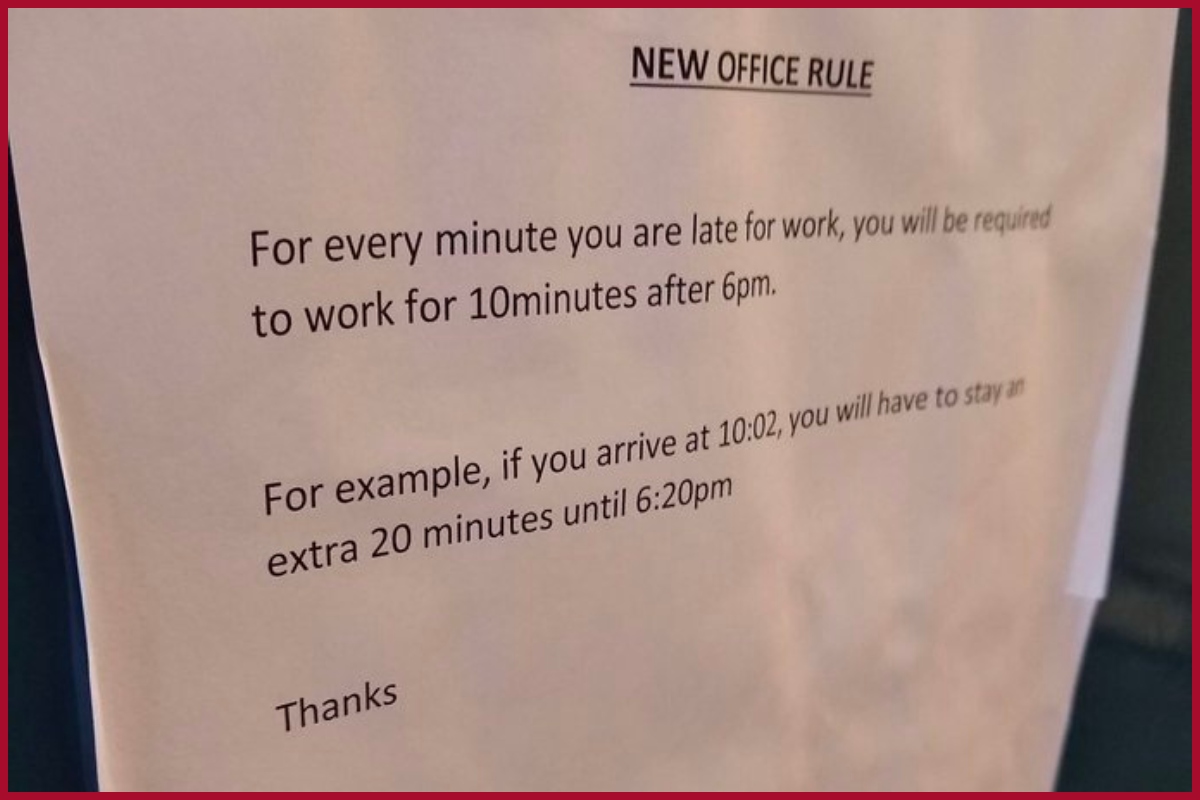 Work 10 minutes extra if you are late for work by 1 minute, says viral office rule