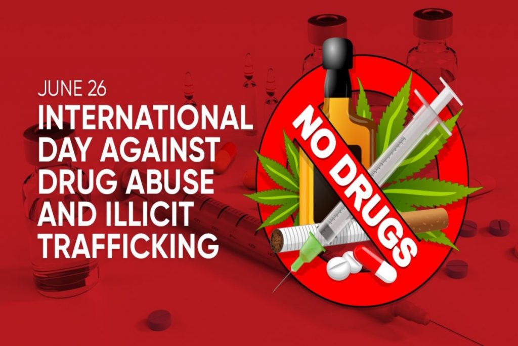 International Day Against Drug Abuse And Illicit Trafficking