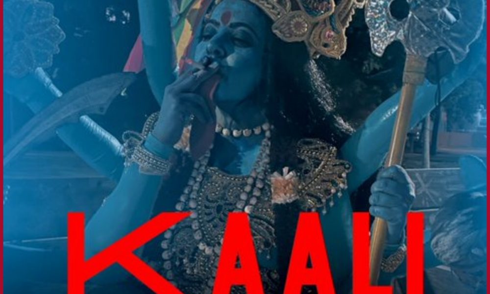 FIR lodged against ‘Kaali’ director for hurting religious sentiments 