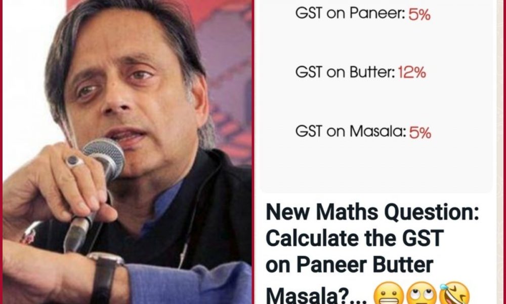 Tharoor’s dig at GST on ‘paneer butter masala’, gets amusing replies on Twitter..