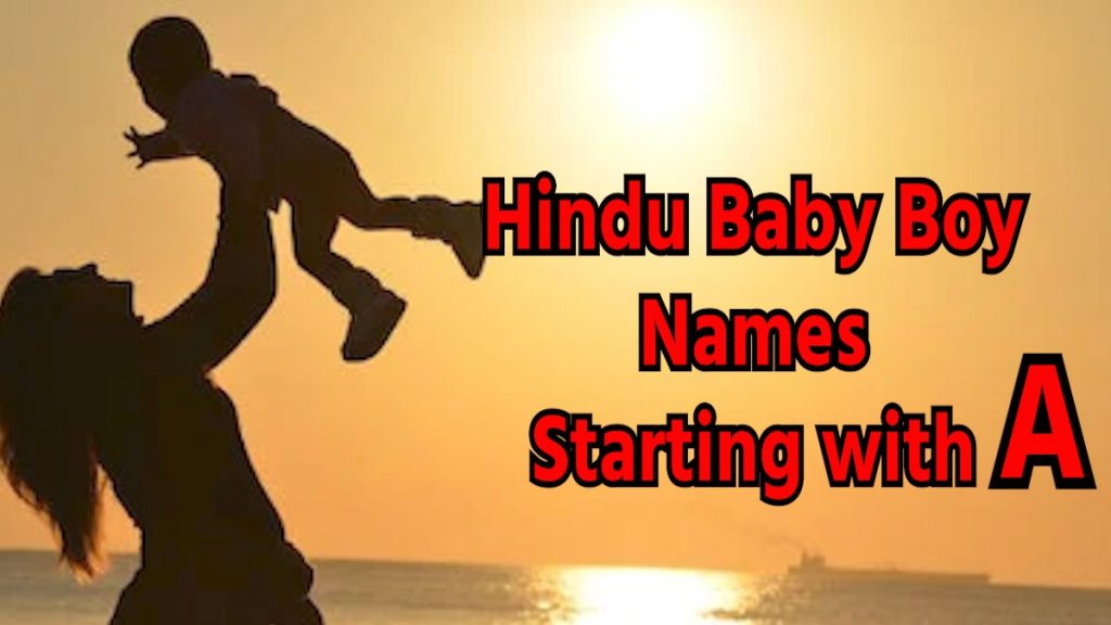 Hindu baby boy names with A