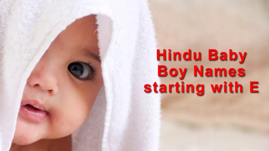 Hindu Baby Boy names starting with E
