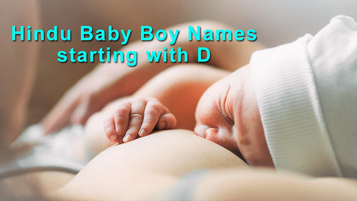 Hindu Baby Boy names starting with D, updated 2023