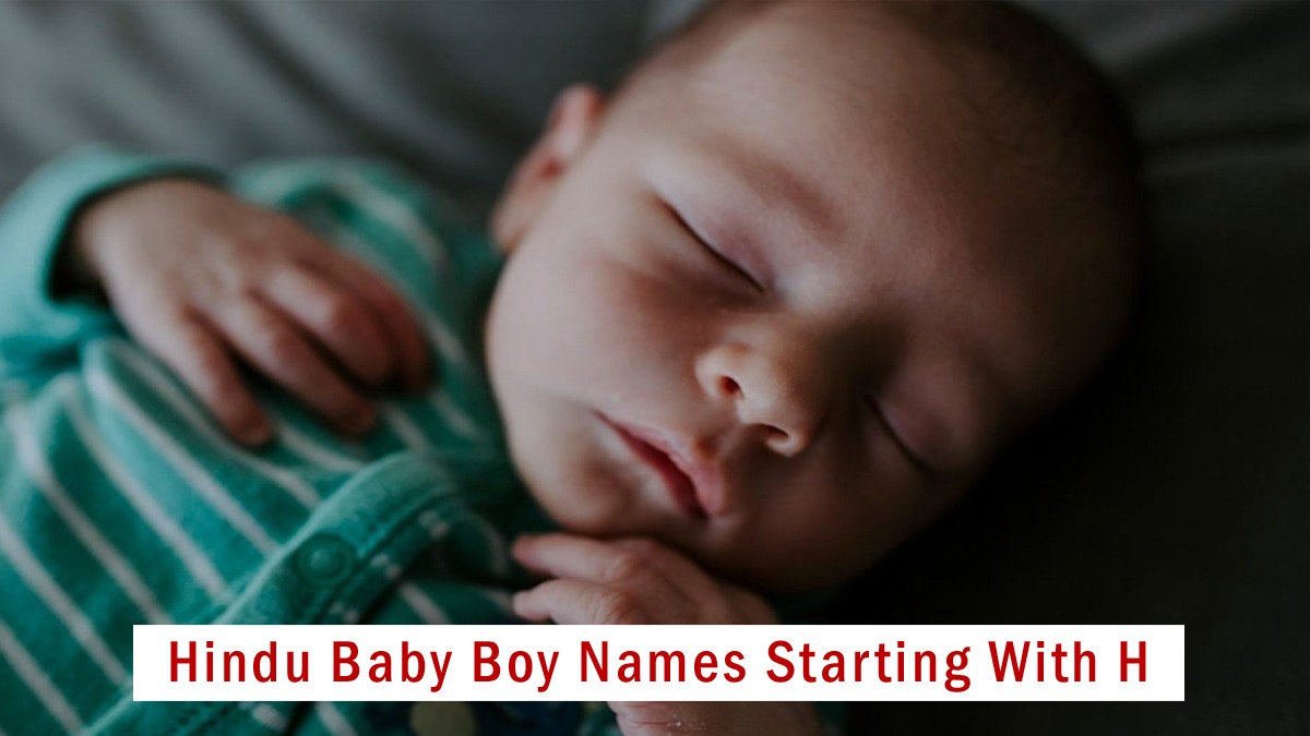 Hindu Baby boy names starting with H, updated 2023