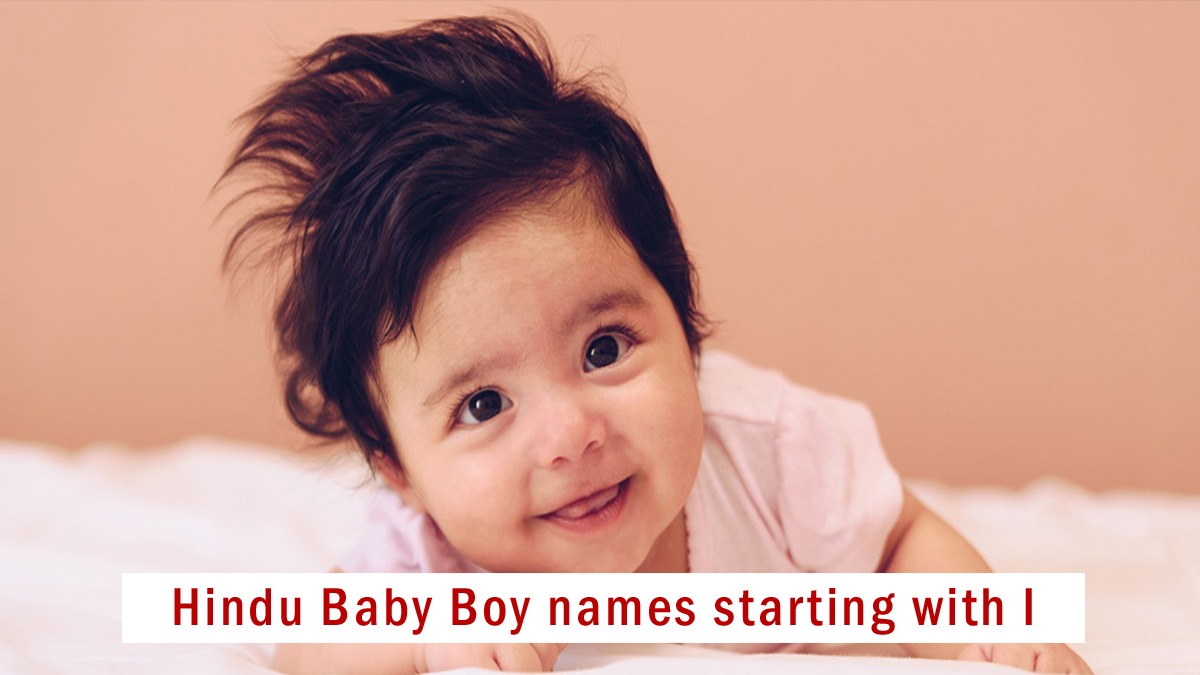 Hindu Baby Boy Names Starting With I Updated 2023