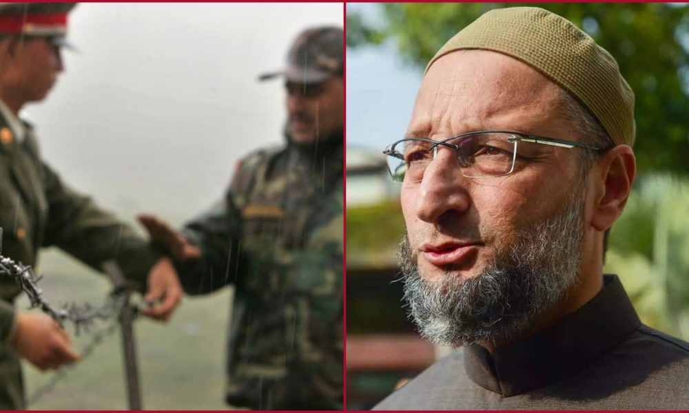 Owaisi asks for cause of Tawang clash; threatens to ”give adjournment motion” in Parliament 
