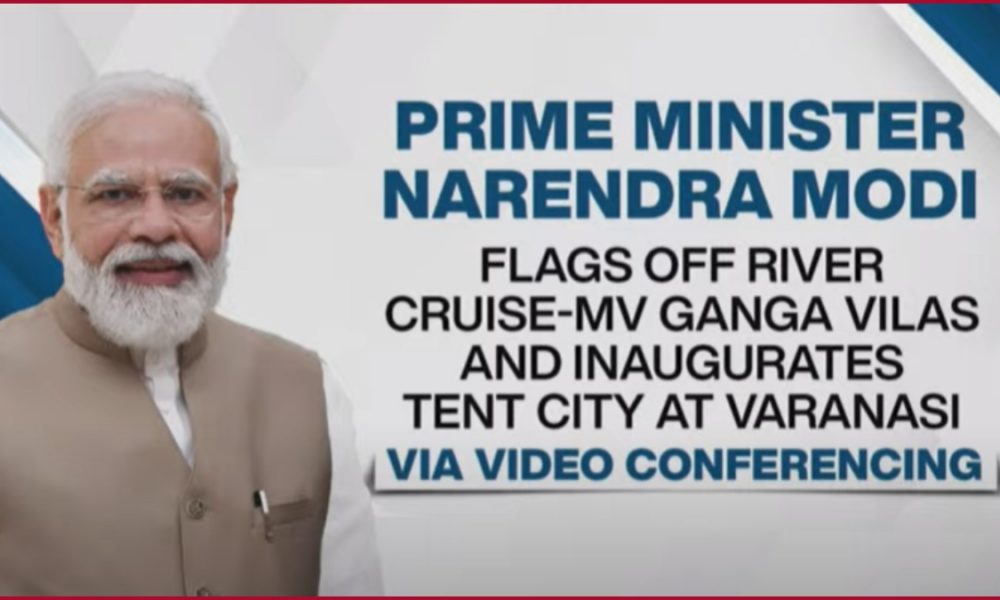 PM Modi inaugurates the ‘Tent City’ built on the banks of river Ganga in Varanasi, Uttar Pradesh