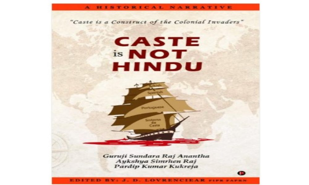 Book Review: ‘Caste is not Hindu’ uncovers the ills brought by British rulers to sully Hinduism