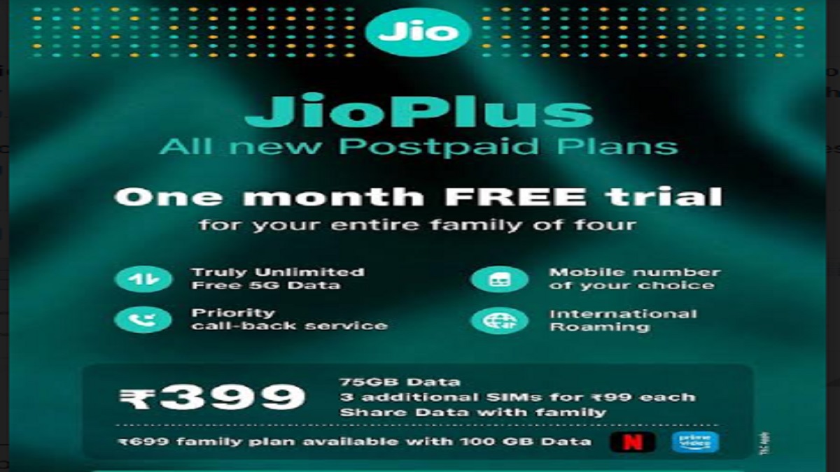 jio-plus-new-post-paid-family-plans-with-one-month-free-trial