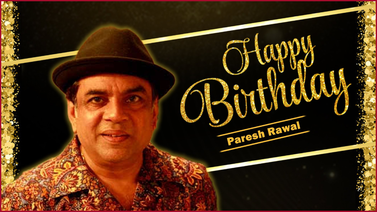 Happy Birthday Paresh Rawal: A lookback at actor’s 4 iconic comic roles