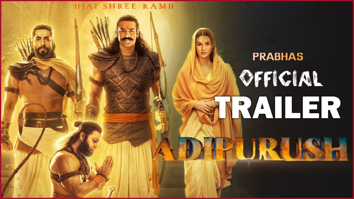 Adipurush Trailer Out Prabhas and Kriti Sanon's movie trailer gives