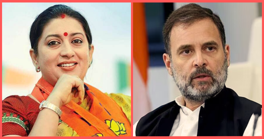 Smriti Irani and Rahul Gandhi