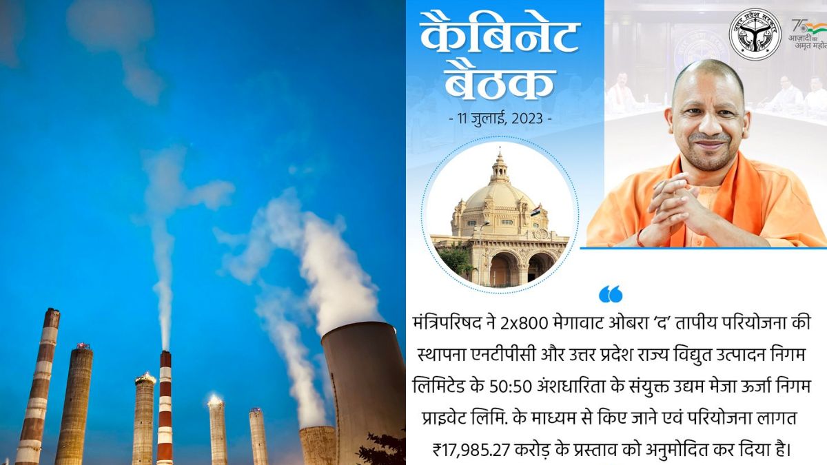 Yogi Cabinet’s nod to two 800 MW ‘Obra D’ thermal power projects in UP