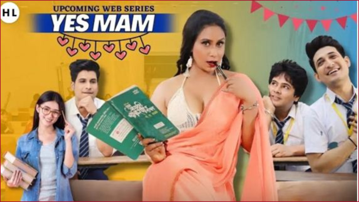 Yes Mam Web Series: Starring Bharti Jha&Kamalika Chanda; Know the Plot; Official Trailer