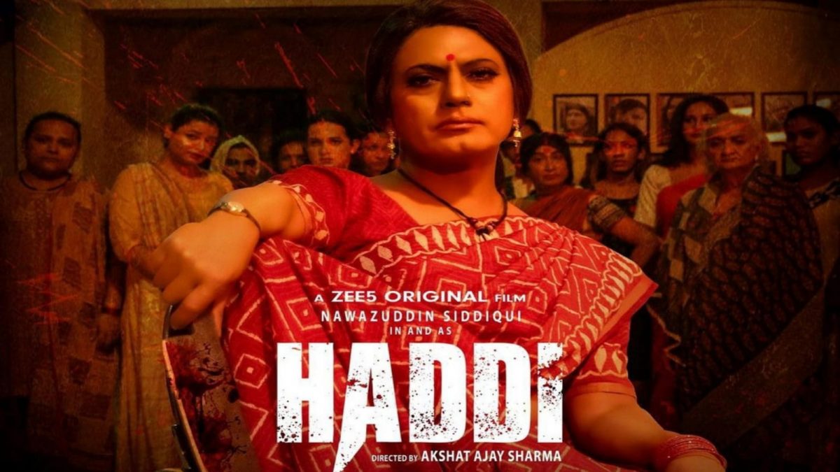 Haddi Review: Nawazuddin accentuate the attention by his stellar performance in revenge drama