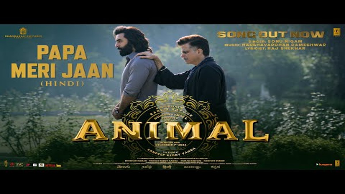Papa Meri Jaan: New song from Animal Sets the Stage for Father-Son’s Complex Bond