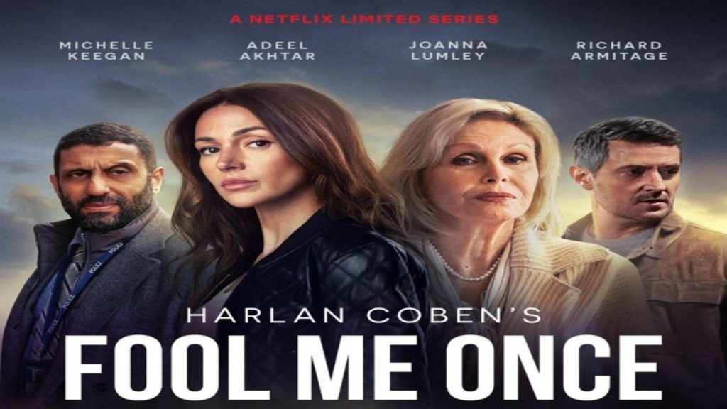 Fool Me Once OTT Release Date Know when and where to watch Harlan