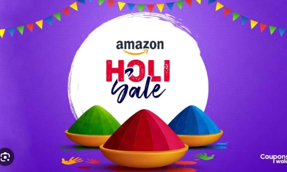 Amazon Holi Sale 2024: Grab the Best Deals of the Season from 5th -19th March