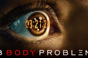 3 Body Problem OTT Release Date: Watch this American sci-fi adventure fantasy series starring Benedict Wong