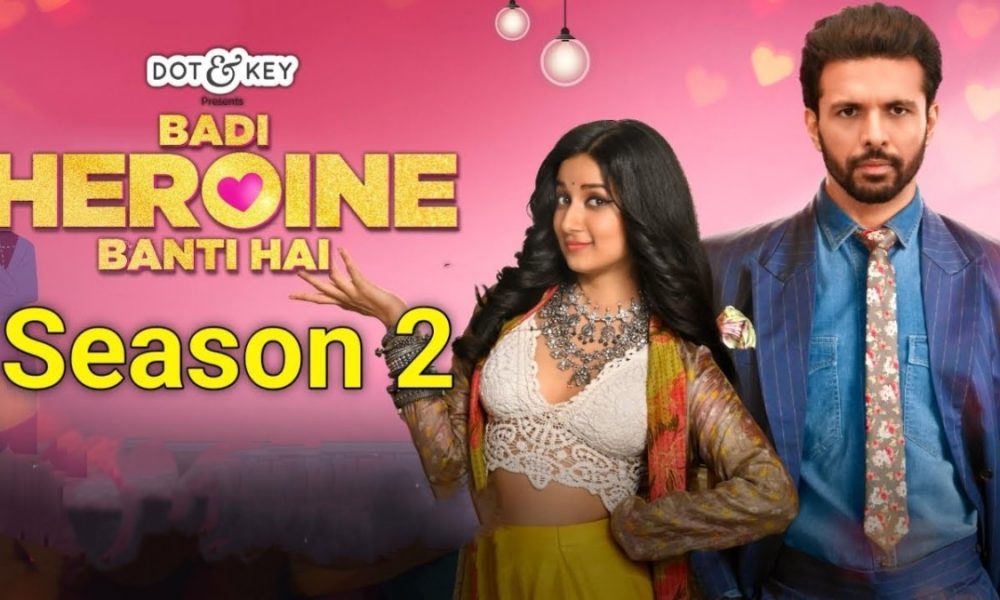 Badi Heroine Banti Hai: Season 2 OTT Release Date: When and where to watch this romance drama starring Rajeev Siddhartha