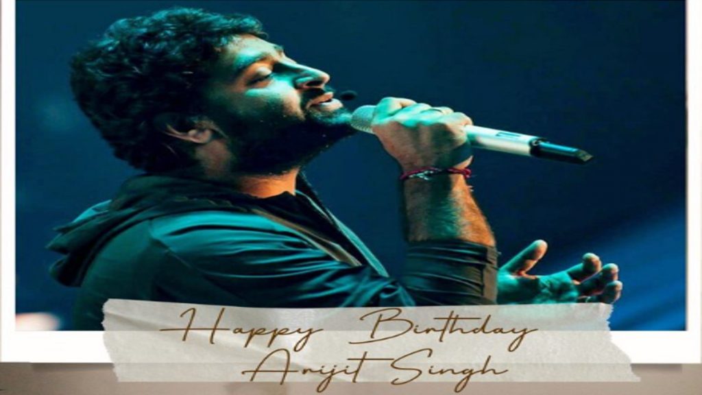Arijit Singh Birthday
