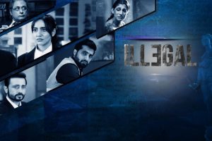 Illegal – Justice, Out of Order OTT Release Date: Season 3 of this crime thriller starring Akshay Oberoi is set to release