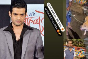 Actor Karan Patel lashes out at man for hitting dog, says, “Drag him on…” 