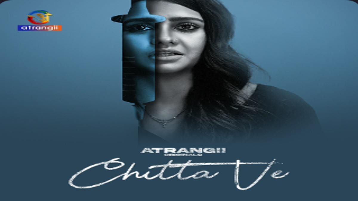 Chitta Ve OTT Release Date on Atrangi: All you need to know about the Plot and streaming details of the adult drama