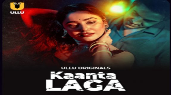 Kaanta Laga OTT Release on ULLU: All you need to know about the Bold and Family Drama