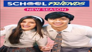 School Friends Season 3 OTT Release: Here’s when and where to watch this slice-of-life school drama…