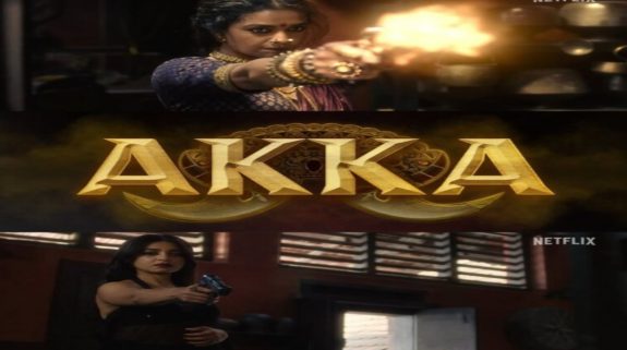 Akka OTT Release Date: This fiery and passionate tale of revenge will send tremors down your spine