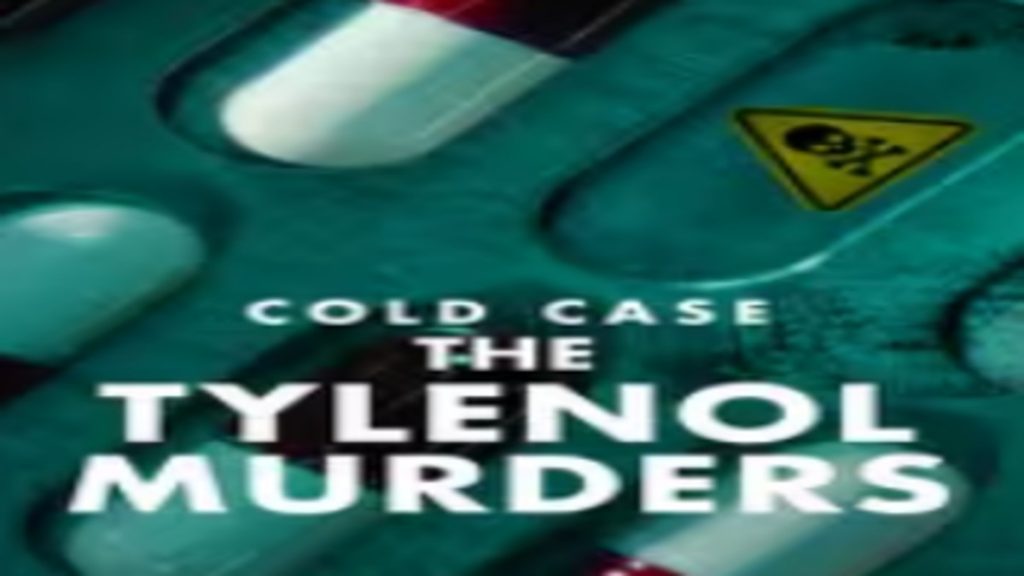 Cold Case: The Tylenol Murders