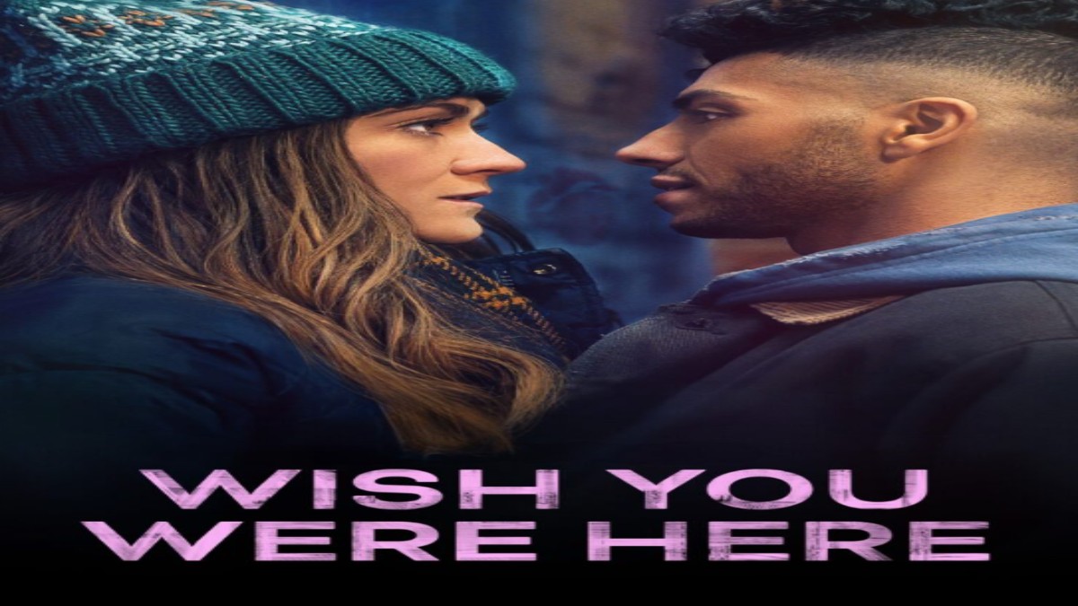 Wish You Were Here OTT Release Date: A spinning tale of romance, drama and heartache is all set to premiere soon from this date..